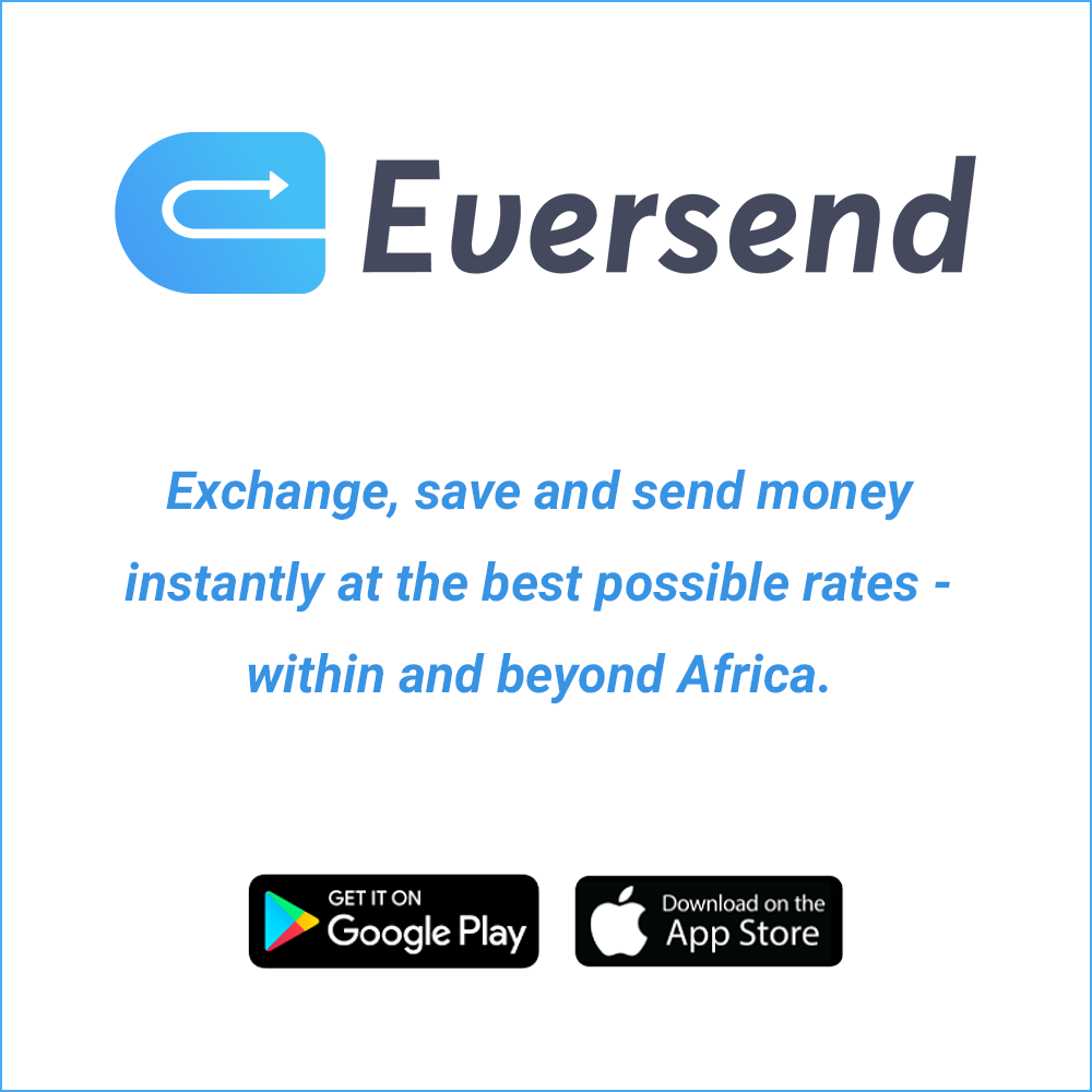 Eversend - Exchange, save and send money instantly at the best possible rates - within and beyond Africa.